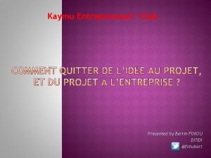 Kaymu Entrepreneurs Club Presented by Bertin FOKOU DITEX