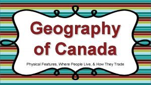 Canada geography features