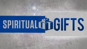 What are spiritual gifts