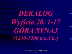 DEKALOG Wyjcia 20 1 17 GRA SYNAJ 1240