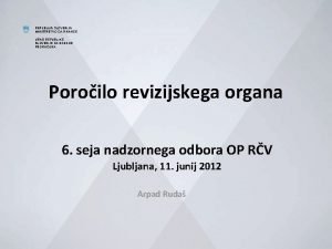 REPUBLIKA SLOVENIJA MINISTRSTVO ZA FINANCE URAD REPUBLIKE SLOVENIJE