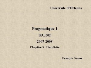 Universit dOrlans Pragmatique 1 SDL 502 2007 2008