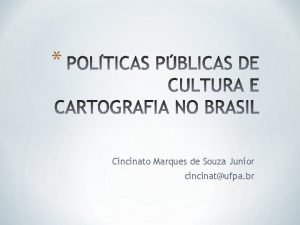 Cincinato Marques de Souza Junior cincinatufpa br BRASIL