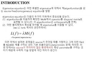 Method of Moments eigenvalue eq Mo M deterministic