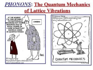 Lattice vibrations