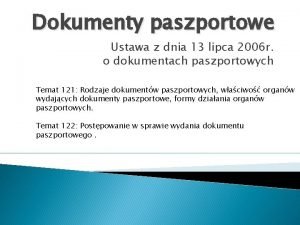 Dokumenty paszportowe Ustawa z dnia 13 lipca 2006