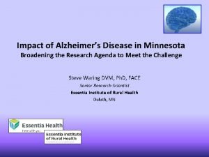 Impact of Alzheimers Disease in Minnesota Broadening the