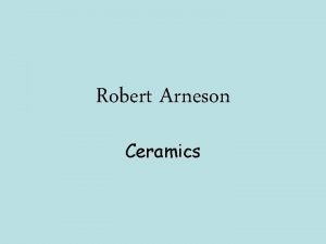 Robert arneson ceramics