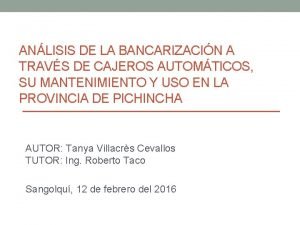 ANLISIS DE LA BANCARIZACIN A TRAVS DE CAJEROS