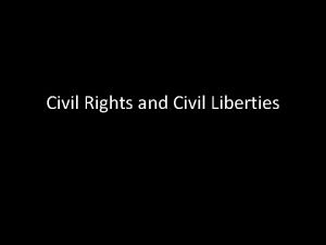 Civil Rights and Civil Liberties SSCG 7 Demonstrate