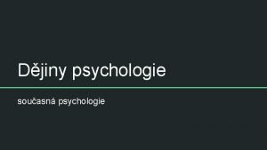 Djiny psychologie souasn psychologie 1Hlubinn psychologie za bnmi