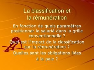 La classification et la rmunration En fonction de