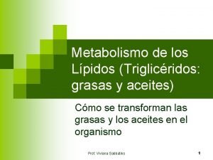Metabolismo de los Lpidos Triglicridos grasas y aceites