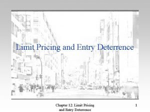 Entry deterring price Entry deterring price