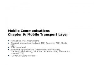 Mobile transport layer Mobile transport layer