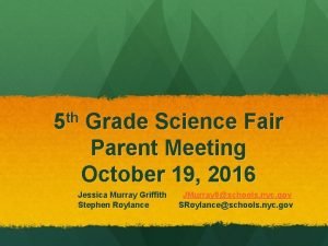 5 th Grade Science Fair Parent Meeting October