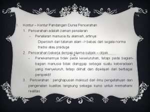 I Kontur Kontur Pandangan Dunia Pencerahan 1 Pencerahan