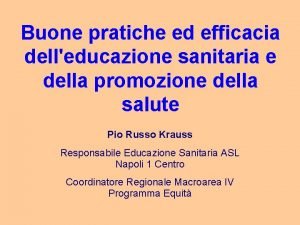 Buone pratiche ed efficacia delleducazione sanitaria e della