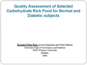 Quality Assessment of Selected Carbohydrate Rich Food for