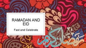 RAMADAN AND EID Fast and Celebrate Resources on