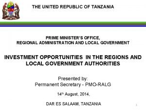 THE UNITED REPUBLIC OF TANZANIA PRIME MINISTERS OFFICE