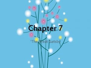 Great gatsby chapter 7 summary