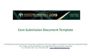 Core Submission Document Template The Marketing Excellence Awards