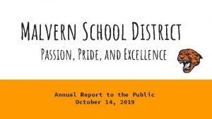 Malvern School District Passion Pride and Excellence Annual