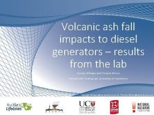 Volcanic ash fall impacts to diesel generators results