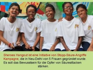 Sheroes Hangout ist eine Initiative von StoppSureAngriffe Kampagne