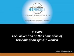 CEDAW The Convention on the Elimination of Discrimination