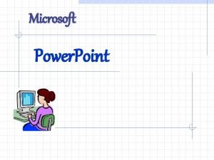 Microsoft Power Point Introducere Microsoft Power Point permite