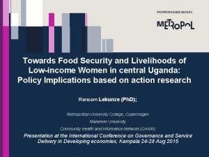 Towards Food Security and Livelihoods of Lowincome Women