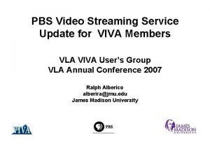 Video streaming viva