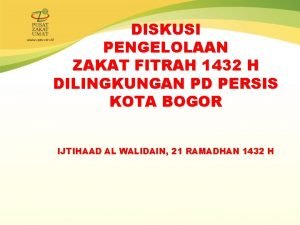 DISKUSI PENGELOLAAN ZAKAT FITRAH 1432 H DILINGKUNGAN PD