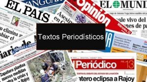 Textos Periodsticos Gnero Periodstico Informativo Gnero Periodstico de