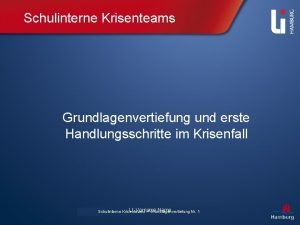 Schulinterne Krisenteams Grundlagenvertiefung und erste Handlungsschritte im Krisenfall