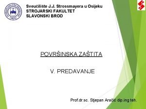 Sveuilite J J Strossmayera u Osijeku STROJARSKI FAKULTET
