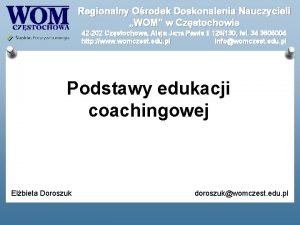 Regionalny Orodek Doskonalenia Nauczycieli WOM w Czstochowie 42