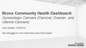 Bronx Community Health Dashboard Gynecologic Cancers Cervical Ovarian