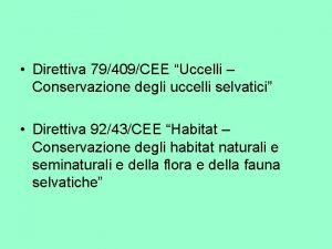 Direttiva 79409CEE Uccelli Conservazione degli uccelli selvatici Direttiva