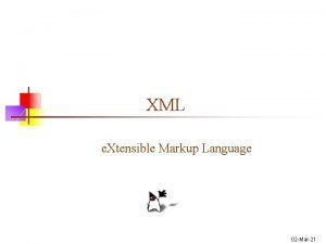 XML e Xtensible Markup Language 02 Mar21 HTML