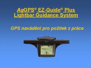 Ag GPS EZGuide Plus Lightbar Guidance System GPS