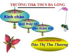 TRNG TH THCS BA LNG Knh cho qu