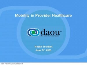 Mobility in Provider Healthcare Health Tech Net June