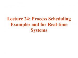 Priority scheduling Priority scheduling