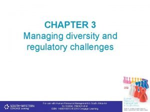 Diversity and regulatory challenges