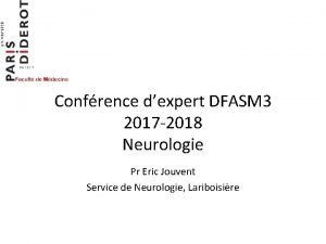 Confrence dexpert DFASM 3 2017 2018 Neurologie Pr
