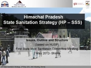 Himachal Pradesh State Sanitation Strategy HP SSS Issues