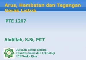 Arus Hambatan dan Tegangan Gerak Listrik PTE 1207